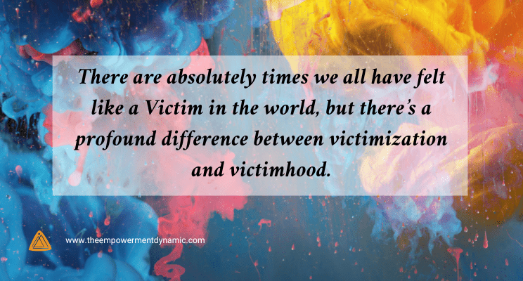 Victimization vs Victimhood