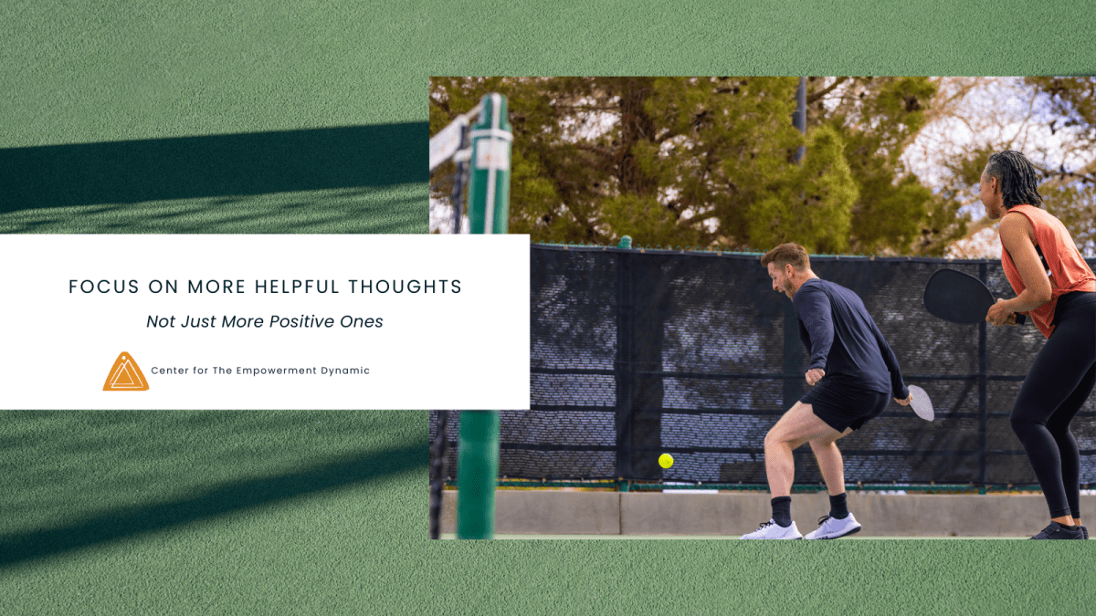 Focus on More Helpful Thoughts