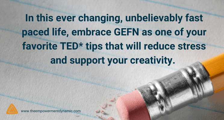 GEFN—Good Enough For Now