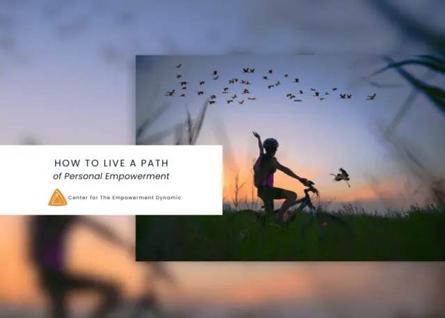 How to Live a Path of Personal Empowerment